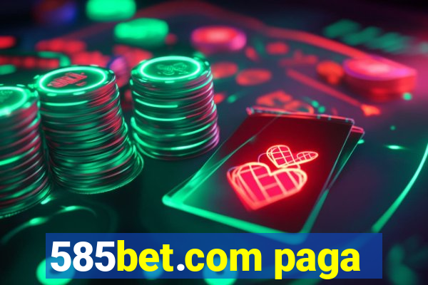 585bet.com paga